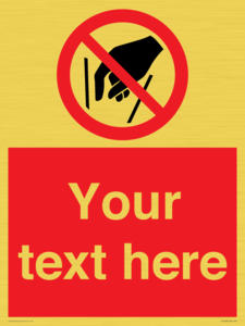 Custom prohibition No reaching in